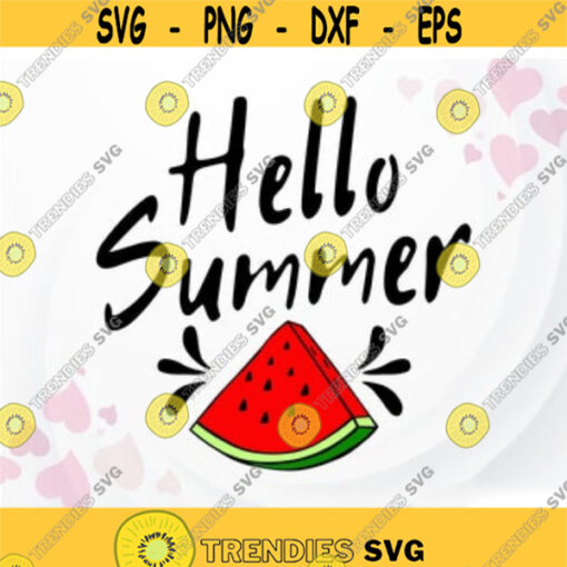 Watermelon SVG Hello Summer SVG Vacation SVG Beach svg Summer shirt svg Shirt design with Watermelon sublimation png Design 396.jpg