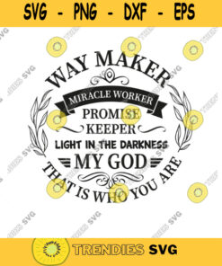 Waymaker SVG Miracle Worker Silhouette SVG lacer engrave Christian Cross Scripture svg Cut File for Cricut Christian Scripture svg 344