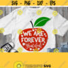 We Are Forever Grateful Svg Teacher Apple with Saying Boy or Girl School Shirt Svg Back to School Svg 100th Day Shirt Svg 1st Last Day Design 863