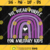 We Wear Purple Up For Military Kids Svg Png Dxf Eps