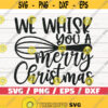 We Whisk You A Merry Christmas SVG Cut File Cricut Commercial use Silhouette Christmas Baking SVG Christmas Pot Holder SVG Design 640