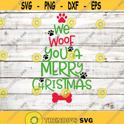We Woof You A Merry Christmas SVG Christmas SVG Merry christmas svg Funny Dog Christmas svg
