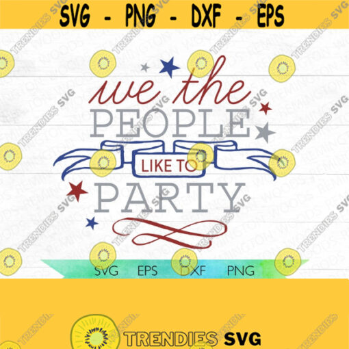 We the people SVG Patriotic SVG America Fourth of July SVG Stars and Stripes red white and blue vinyl circuit designs Design 192