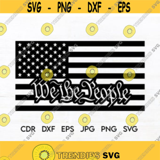 We the people svg quote instant download America constitution patriotic clipart vector US flag Patriotic 2nd amendment print Design 14
