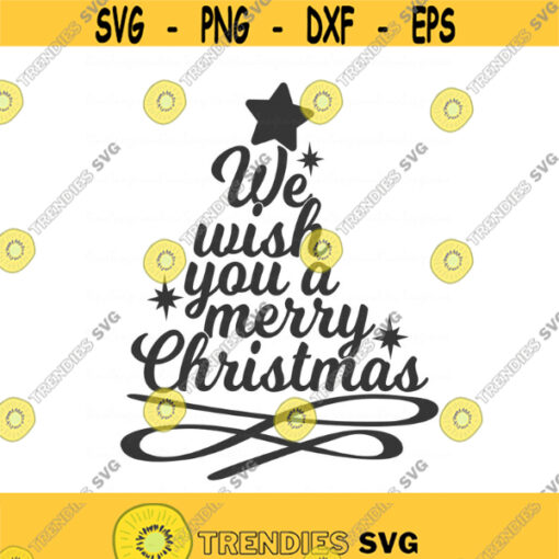 We wish you a merry christmas svg christmas tree svg christmas svg png dxf Cutting files Cricut Funny Cute svg designs print for t shirt Design 933