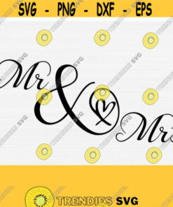 Wedding Svg Svg Files For Cricut Marriage Svg Love Svg Mr And Mrs Est 2020 Svg Custom Wedding Svg Dxf Svg Files For Silhouette Design 743 Cut Files Svg Clipart Silhou
