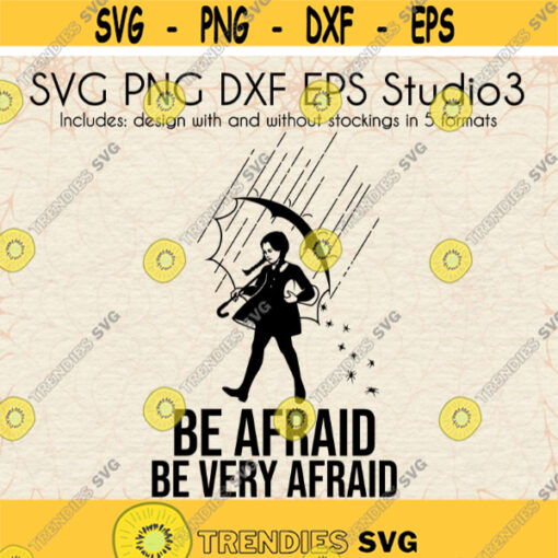Wednesday Addams SVG Files Be Very Afraid Quote Addams Family Design Salt Girl Inspired SVG Digital Download svg dxf eps studio3Design 47.jpg