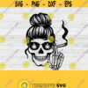 Weed Mom Smoking Svg Bun Hair Skull Smoking svg Weed Mom Shirt Mom Life Svg Bun Hair Skull Svg Cutting Files