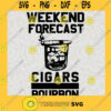 Weekend Forecast Cigars Bourbon svg Chill Vibes Svg Wine And Man Svg