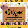 Welcome Ish SVG Welcome Doormat svg png eps dfx Cricut Cut File Instant Download DIY Door Mat SVG Funny Doormat Stencil png Design 675