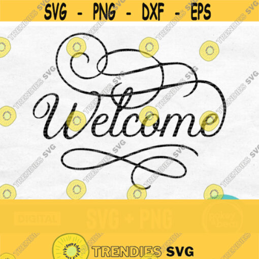 Welcome Svg Front Porch Welcome Sign Svg Welcome Sign Wedding Svg Greeting Svg Front Door Svg Welcome Png Digital Download Design 75