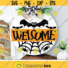 Welcome Svg Halloween Cut Files Halloween Round Sign Svg Spooky Door Hanger Svg Dxf Eps Png Farmhouse Svg Fall Svg Silhouette Cricut Design 3196 .jpg