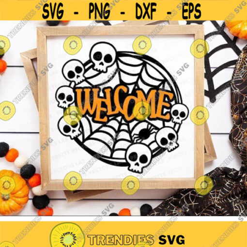 Welcome Svg Halloween Cut Files Halloween Sign Svg Dxf Eps Png Skulls Door Sign Svg Farmhouse Svg Fall Home Decor Silhouette Cricut Design 3171 .jpg