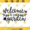 Welcome To Our Garden Decal Files cut files for cricut svg png dxf Design 116
