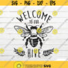 Welcome To Our Hive SVG Farmhouse SVG Welcome SVG Farm life svg Kitchen farmhouse sign svg Farmers market sign svg Sublimation png Design 211.jpg