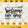 Welcome To The Lake House Svg Cricut Cut Files Lake Quotes Digital Travel INSTANT DOWNLOAD Cameo File Trip Iron On Shirt n381 Design 1066.jpg