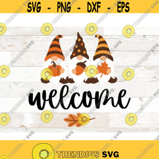 Welcome sign svg Fall gnomes svg Fall welcome svg files Home Svg Files for Cricut Silhouette fall svg fall gnome png sublimation Design 765