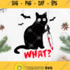 What Black Cat Killer Svg Black Cat Knife Blood Svg Halloween Black Cat Horror Svg