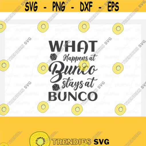 What happens at bunco stays at bunco Svg Dice Svg File Bunco Svg Bunco monogram Piece love Bunco Svg Casino clip art Bunco Heartbeat