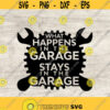 What happens in the garage stays in the garage svg fathers day SVG Mechanical svg Mechanic svg Vintage Garage Sign dads life dad svg Design 158
