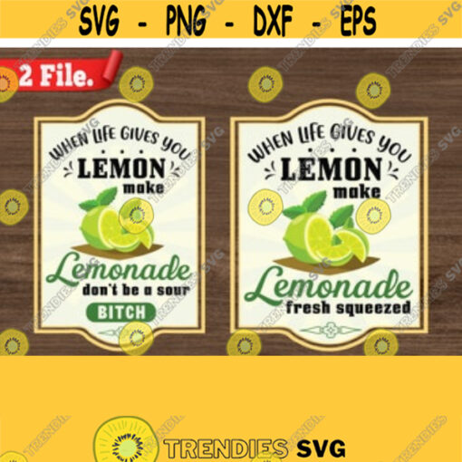 When Life Gives you Lemons Make Lemonade PNG Sour Bitch lemon print file waterslides sublimation jars for cups shirts cricut etc Design 410