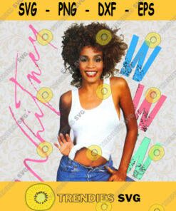 Whitney Houston I Wanna Dance With Somebody Famous Singer Svg Idea For Perfect Gift Gift For Everyone Digital Files Cut Files For Cricut Instant Download Vector Download Print Files – Instant Download