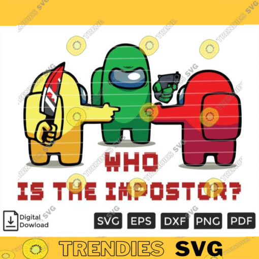 Who Is The Impostor SVG PNG Among Us SVG Custom File Printable File for Cricut Silhouette 1