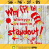 Why fit in when you were born to stand out svg Happy birthday svg Read svg Cat svg Hat svg Clipart Cricut file svg png eps dxf Design 23 .jpg