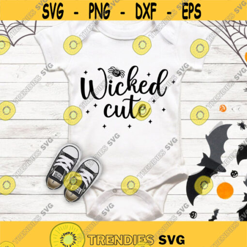 Wicked cute SVG Baby halloween SVG Kids halloween SVG