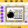 Wickedly delicious Witches kitchen Svg Witches magic Halloween wall art decor Halloween printable sign Rustic farmhouse vintage Halloween Design 443