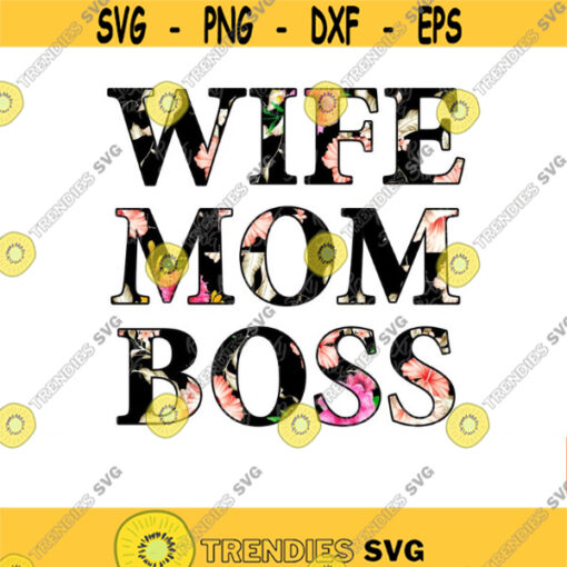 Wife Mom Boss png Sublimation design Digital design Sublimation DTG printing Mom Clipart Sublimation png