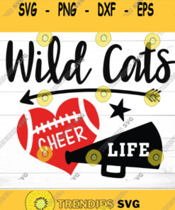 Wild Cats Cheerlife Cut File Cheerlife SVG Cheer SVG Cheer Cone Svg Cheer Cut File Wild Cats Svg Cheerleading Megaphone Cricut Svg