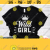 Wild Girl Svg Girl Shirt Svg Wild One Girl Shirt Svg Cricut File Silhouette Image Birthday Girl Svg White Printable Iron on Transfer Design 409