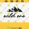 Wild One Svg Nature Shirt Svg Wild Svg Outdoors Svg Hiking Svg Baby Svg Adventure Svg Camping Svg Mountain Svg Png Download Design 392
