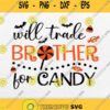 Will Trade Brother For Candy Svg Png