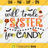 Will Trade Sister For Candy Svg Png
