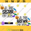 Will trade sister for candy. Will trade brother for candy. Matching halloween. Matching siblings hallloween.Funny halloween. Halloween Candy Design 1557