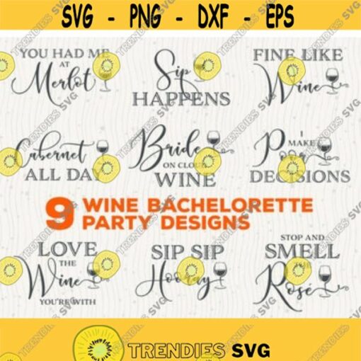 Wine Bachelorette 9 Party Svg Shirts Design Wine Bridal Shirts Bride Tribe Png Bridal Party Cut File for Cricut Bridesmaid Cutting Files Design 54