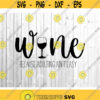 Wine SVG Bundle Wine Lover SVG Inspirational Wine Quotes Svg Svg files for Cricut Wine Cut File Wine Bundle Wine Quote Svg .jpg