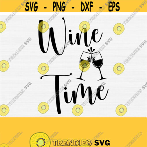 Wine Time Svg Files for Cricut Splash Wine Glass Svg Bottle Svg Png Eps Pdf Dxf Vector ClipartWine Quotes Sayings Instant Download Design 410
