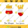 Wine Your wineness king Cuttable Design SVG PNG DXF eps Designs Cameo File Silhouette Design 504