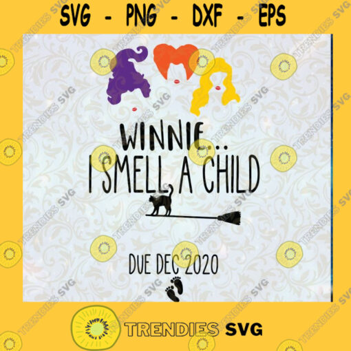 Winnie I Smell A Child Pregnancy Halloween Sister Witch Funny December Gift png digital prints Cut Files For Cricut Instant Download Vector Download Print Files