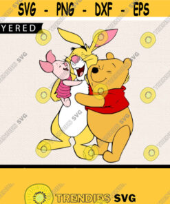 Winnie Rabbit Piglet Svg Cricut Files Disney Svg Winnie Svg Rabbit Svg Piglet Svg Hug Svg Easter Svg Friends Hug Svg Design 258