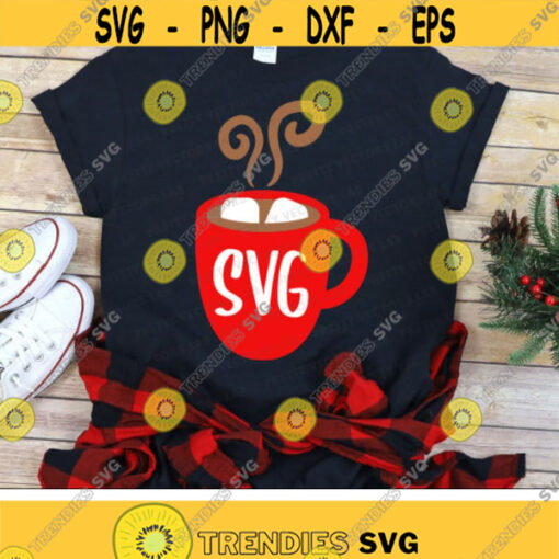 Winter Svg Hot Cocoa Svg Hot Chocolate Mug Cut Files Coffee Cup Svg Christmas Svg Dxf Eps Png Winter Holiday Clipart Silhouette Cricut Design 2359 .jpg