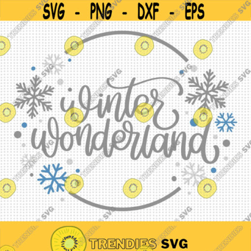 Winter Wonderland SVG Christmas Svg Winter Svg Snowflakes Svg Let it Snow Svg Snow Svg Winter Sign Svg Merry Christmas Svg Cut File Design 102