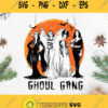 Witches Ghoul Gang Svg Ghoul Gang Halloween Witches Horror Movie Svg Witches Svg Halloween Svg