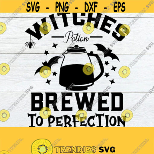 Witches potion brewed to perfection. Cute halloween potion label.Mom Halloween SVG. Halloween SVG. Halloween coffee. Cute Mom Halloween svg Design 1064