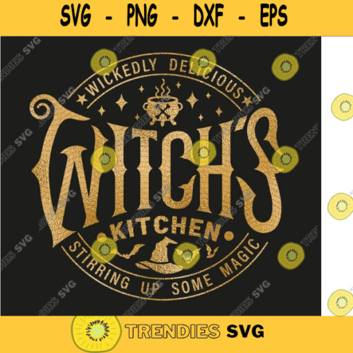 Witchs Kitchen Stirring Up Some Magic svg Halloween SVG Cut File for Cricut. Great for Halloween Rustic Home Decor and Modern Farmhouse. 518