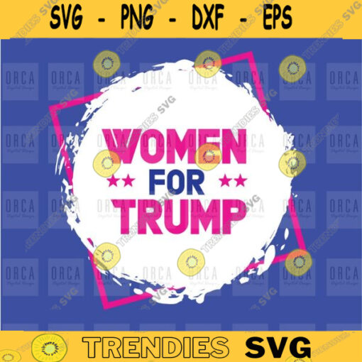 Women for Trump Pink vote svg trump Women America SVG png digital file 359