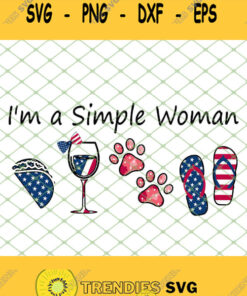 Womens Im A Simple Woman Taco Wine Dog Paw 4th Of July Shirt Gifts SVG PNG DXF EPS 1